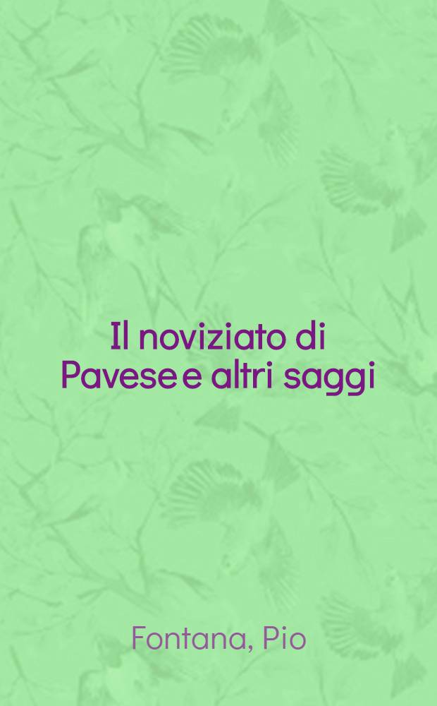 Il noviziato di Pavese e altri saggi