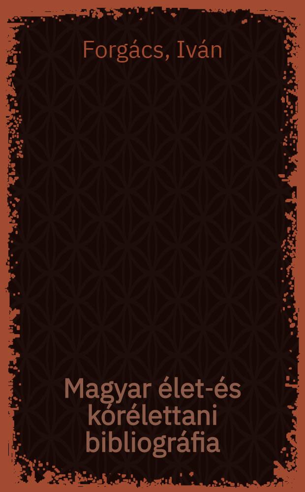 Magyar &eacute;let-&eacute;s k&oacute;r&eacute;lettani bibliogr&aacute;fia (1945-1960)