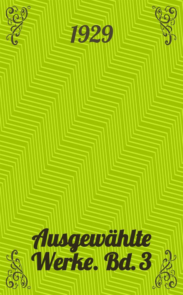 Ausgewählte Werke. Bd. 3 : Quit ; Cecile