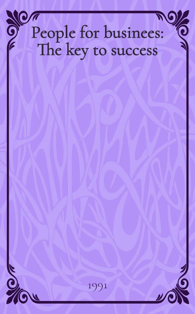 People for businees : The key to success