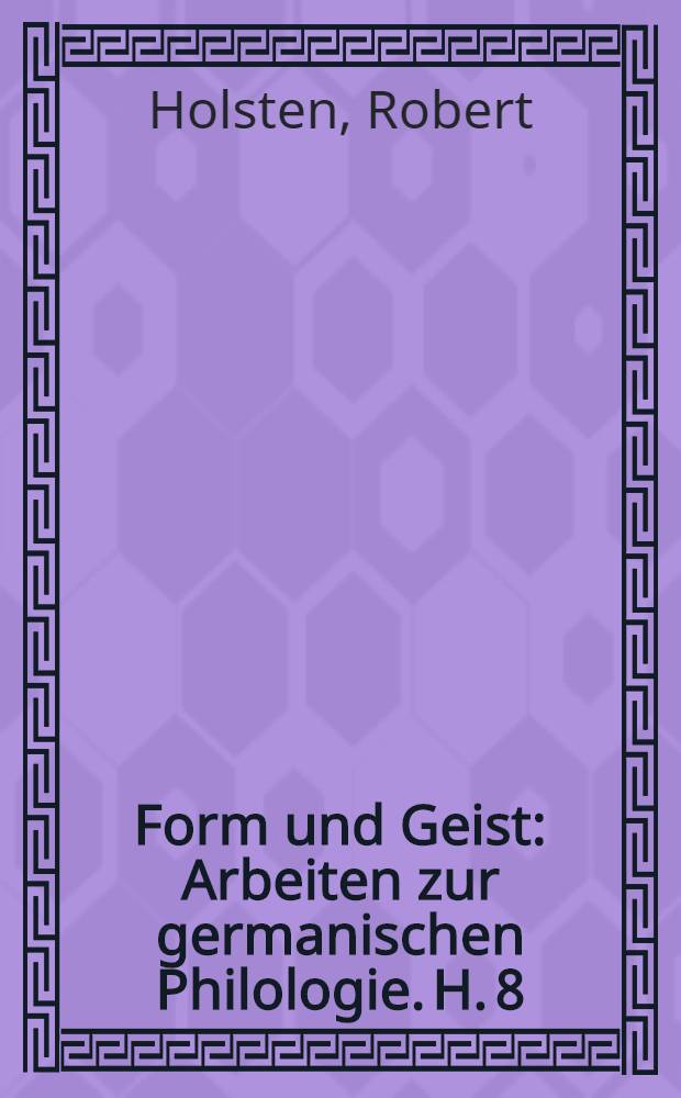 Form und Geist : Arbeiten zur germanischen Philologie. H. 8 : Sprachgrenzen im pommerschen Plattdeutsch