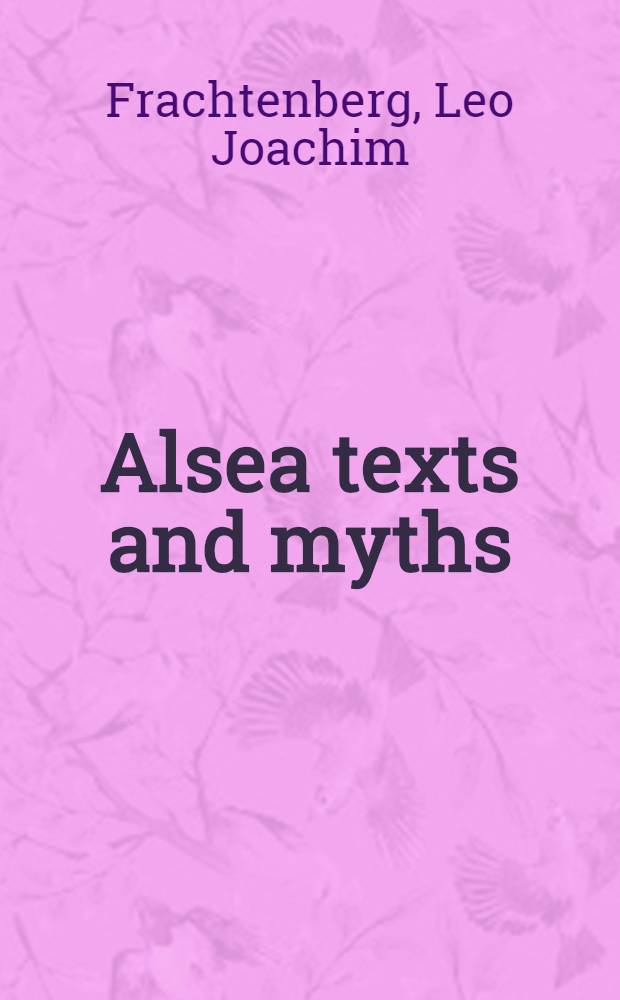 Alsea texts and myths