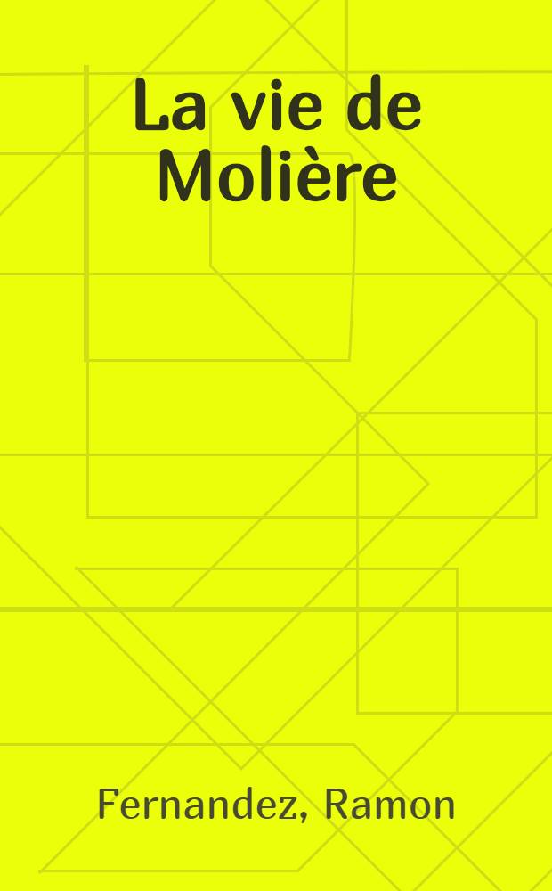La vie de Molière