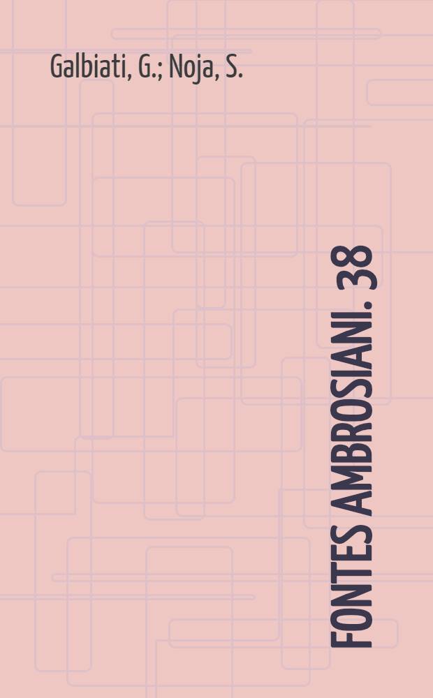 Fontes ambrosiani. 38 : Precetti e canoni giuridico morali per arabi cristiani