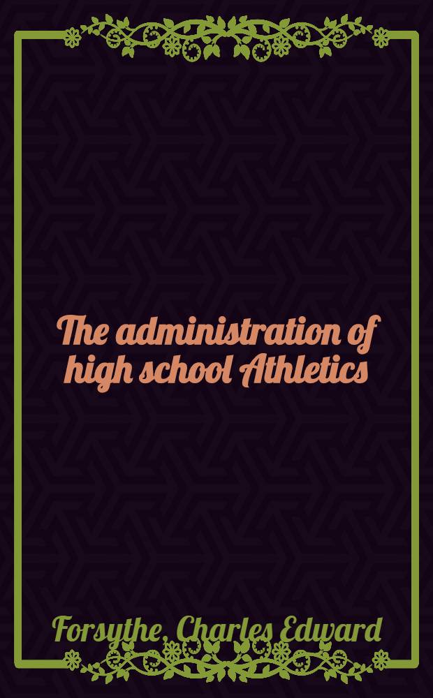 The administration of high school Athletics