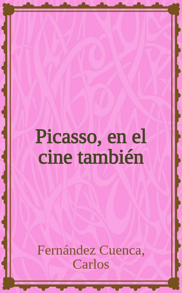 Picasso, en el cine también
