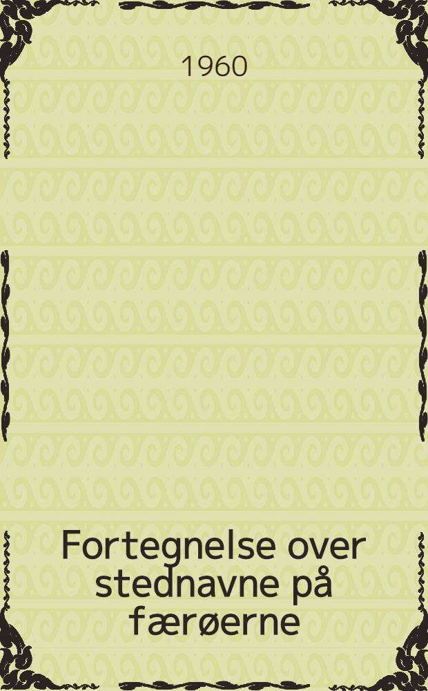 Fortegnelse over stednavne på færøerne