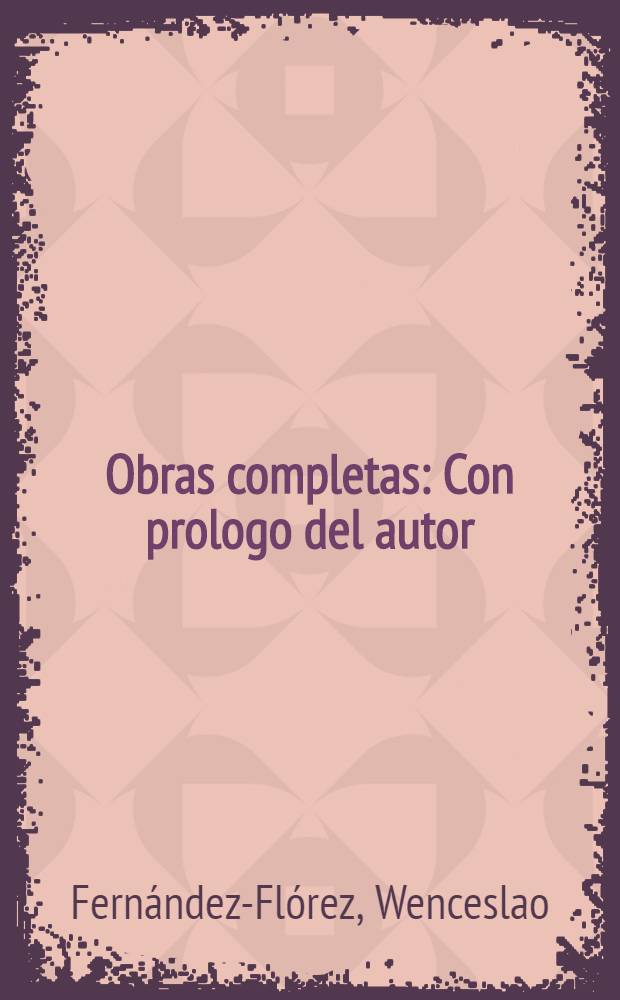 Obras completas : Con prologo del autor