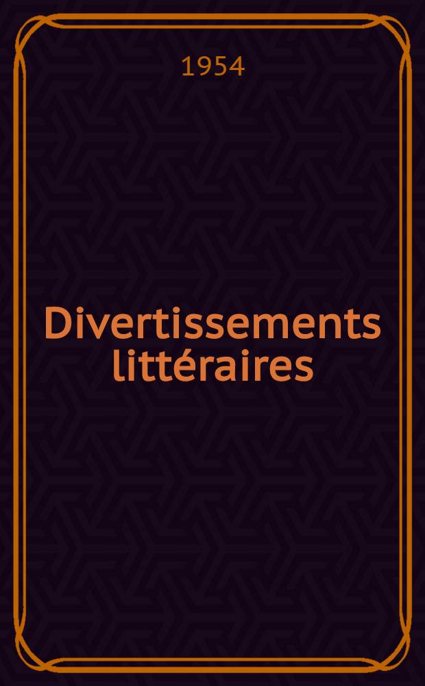 Divertissements littéraires