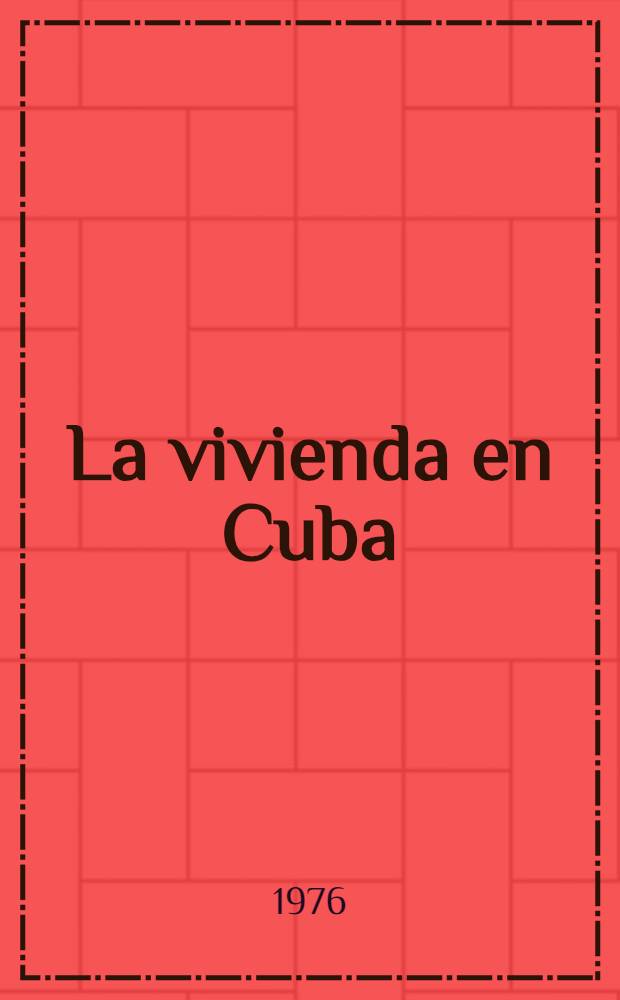 La vivienda en Cuba