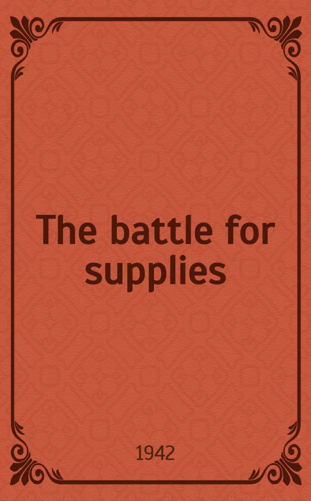 The battle for supplies