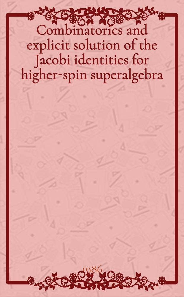 Combinatorics and explicit solution of the Jacobi identities for higher-spin superalgebra