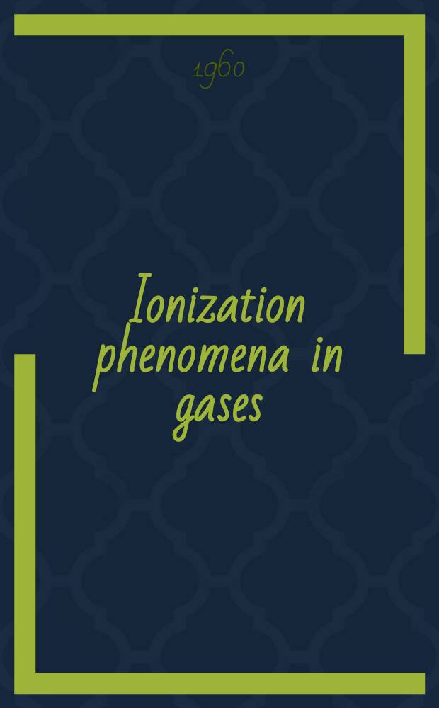Ionization phenomena in gases