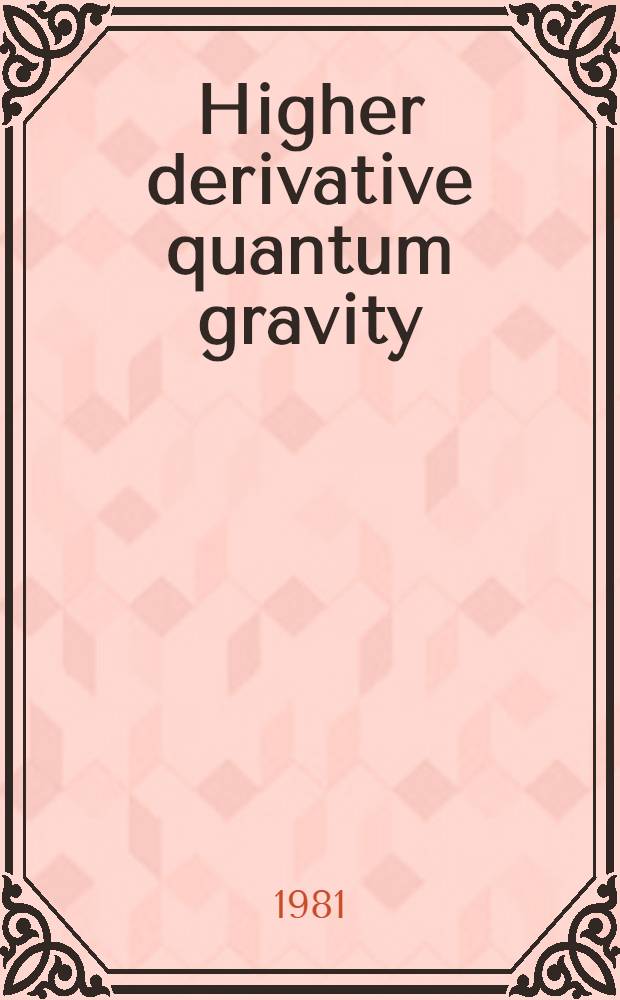 Higher derivative quantum gravity : One-loop counterterms a. asymptotic freedom