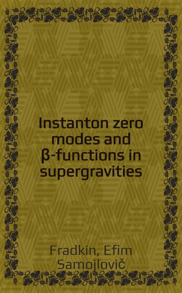 Instanton zero modes and &beta;-functions in supergravities : Gauged supergravity : Conformal supergravity