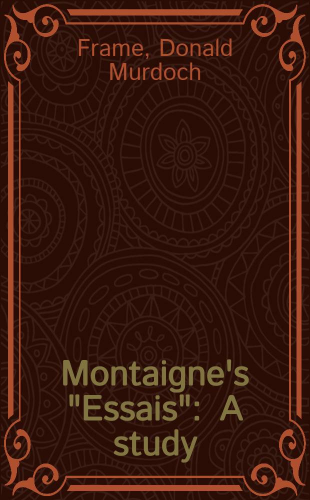 Montaigne's "Essais" : A study