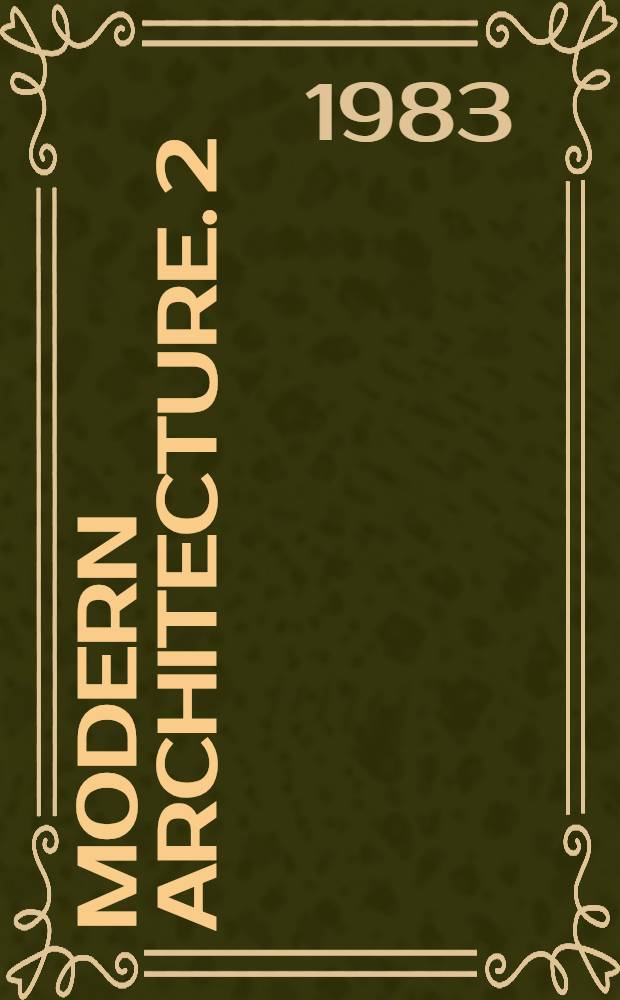 Modern architecture. [2] : 1920-1945