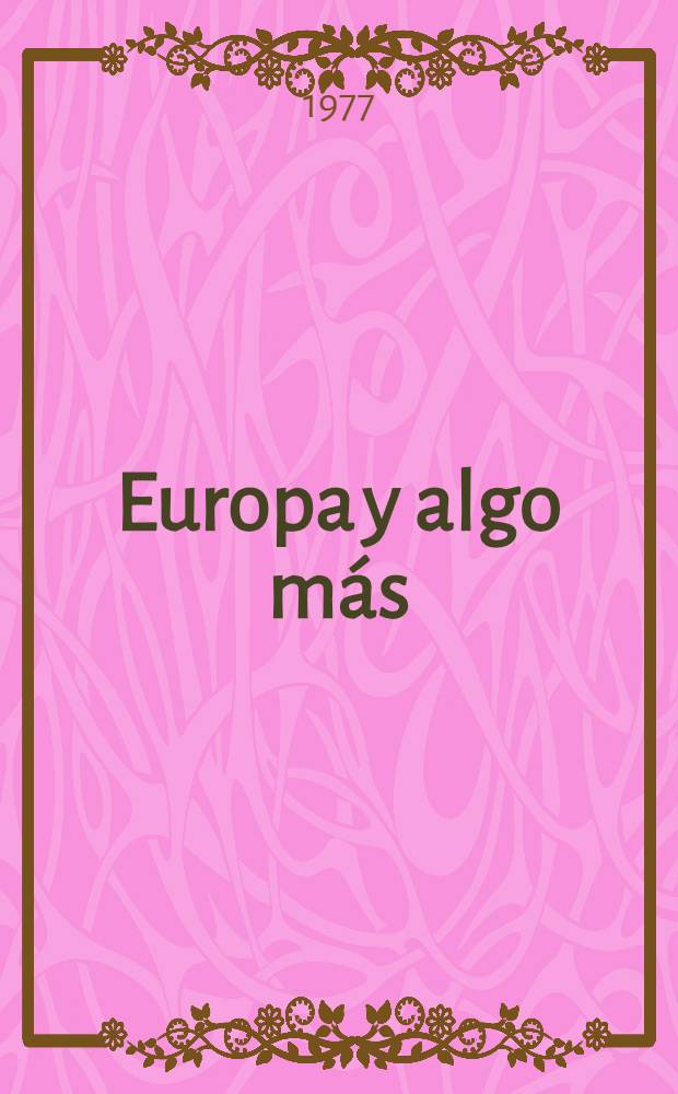 Europa y algo más