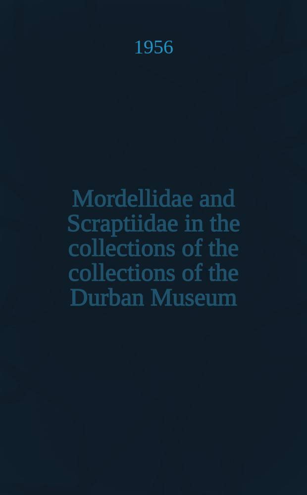 Mordellidae and Scraptiidae in the collections of the collections of the Durban Museum : (29 Contribution to the knowledge of Mordellidae and Scraptiidae). P. 2