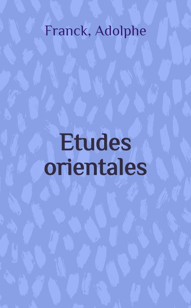 Etudes orientales