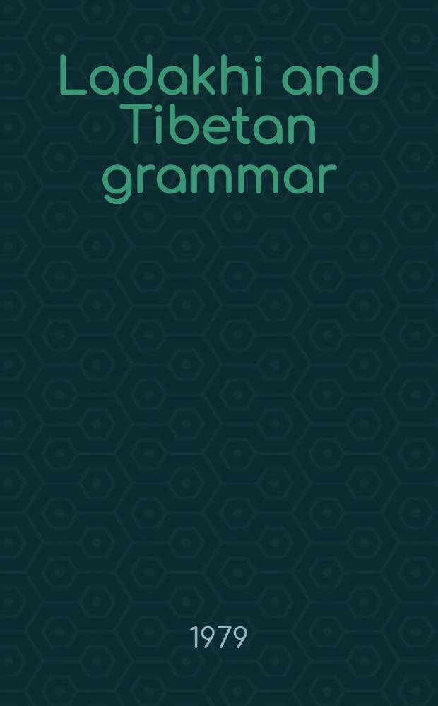 Ladakhi and Tibetan grammar
