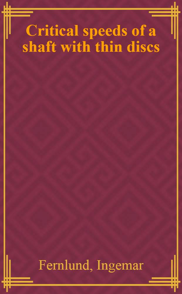 Critical speeds of a shaft with thin discs