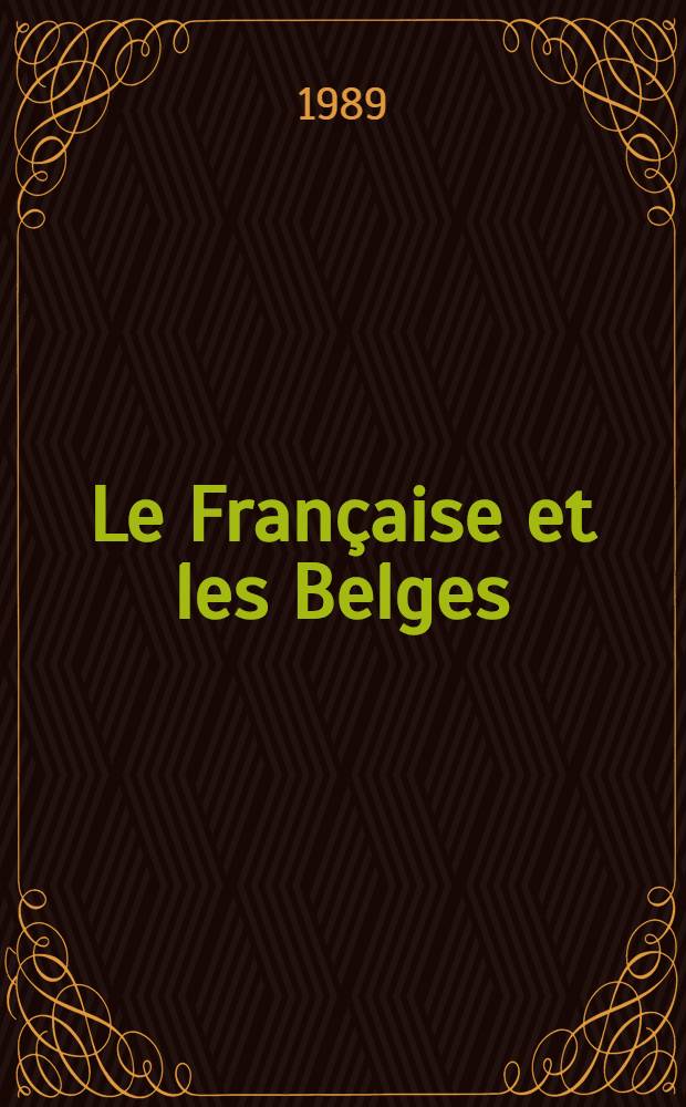 Le Française et les Belges
