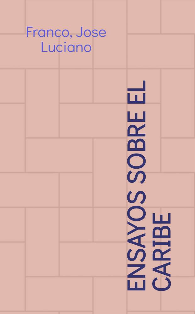 Ensayos sobre el Caribe