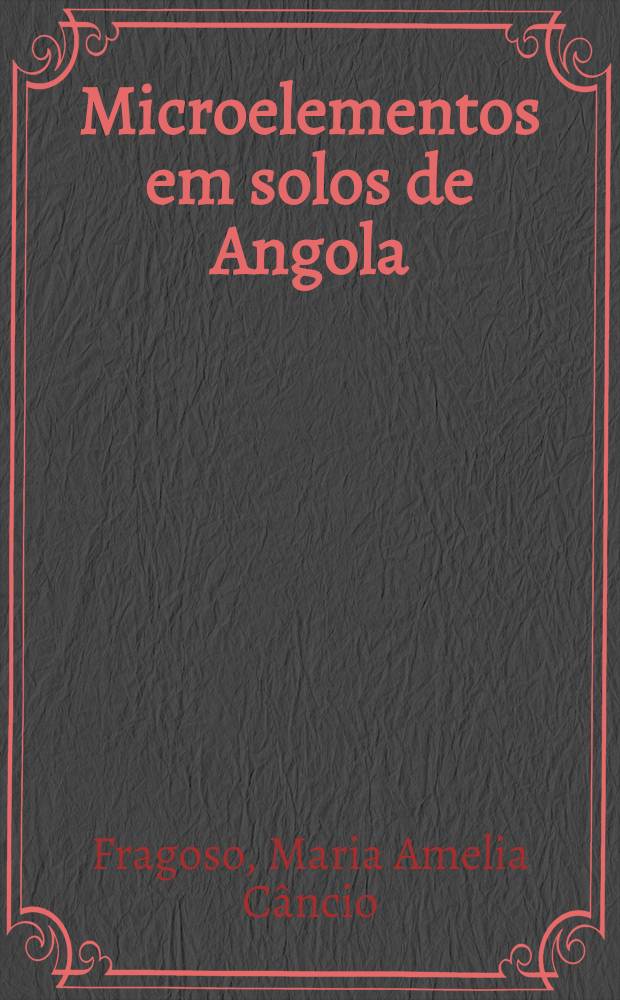 Microelementos em solos de Angola