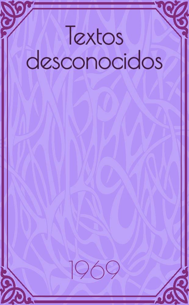 Textos desconocidos