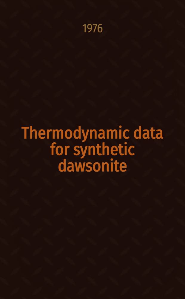 Thermodynamic data for synthetic dawsonite