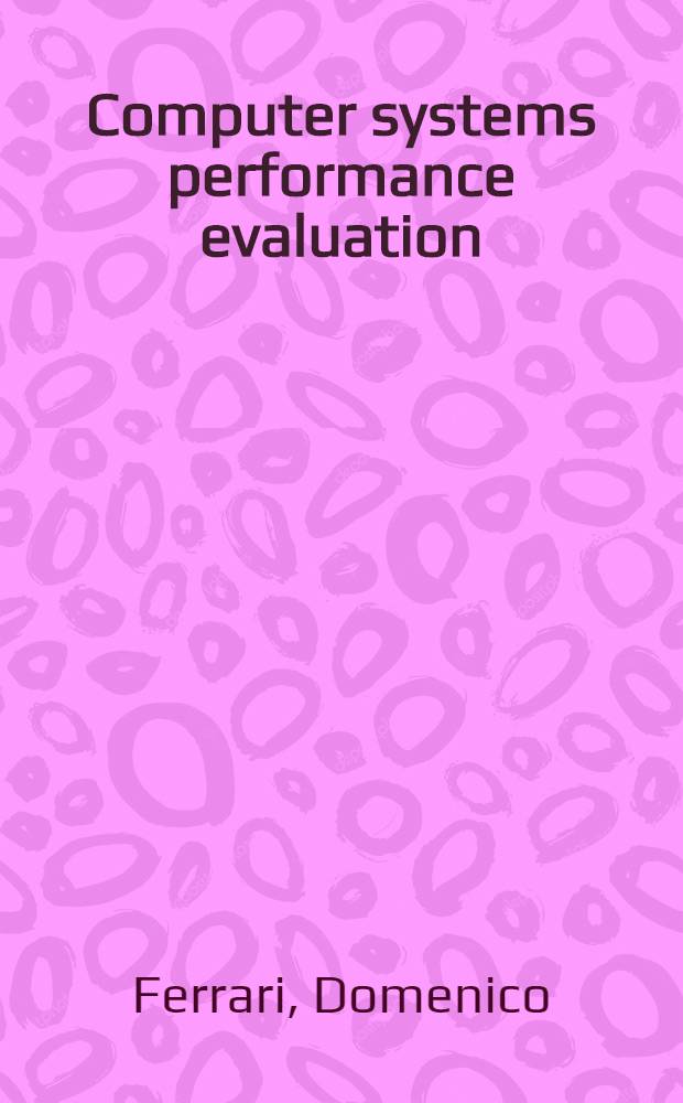 Computer systems performance evaluation
