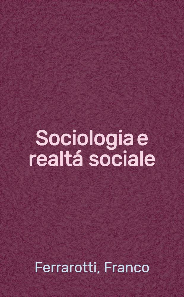 Sociologia e realtá sociale