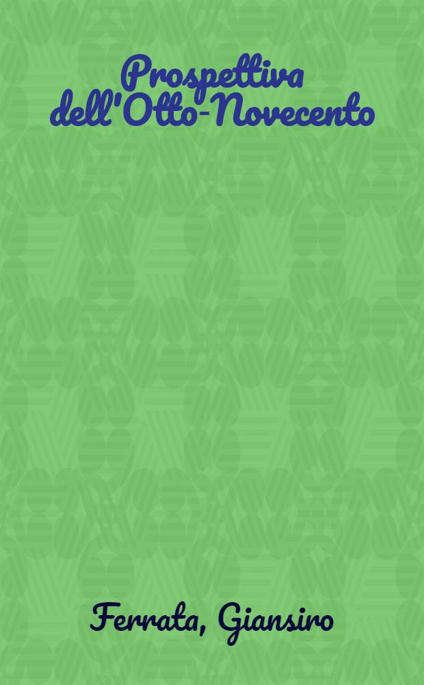 Prospettiva dell'Otto-Novecento