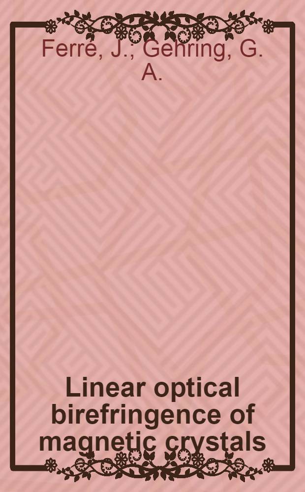 Linear optical birefringence of magnetic crystals