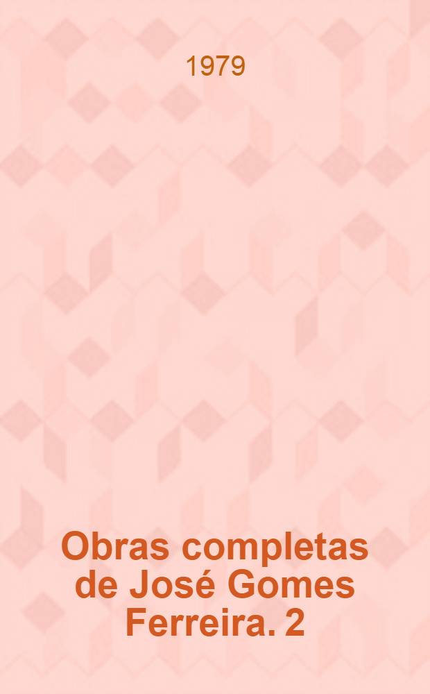 Obras completas de José Gomes Ferreira. 2 : Aventuras de João Sem Medo
