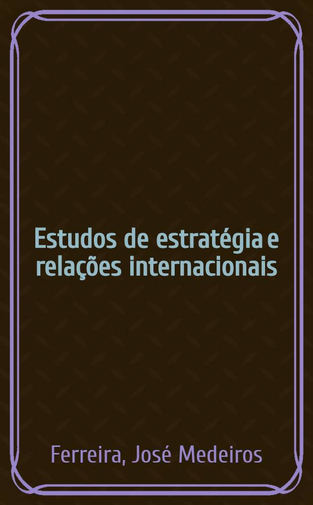 Estudos de estratégia e relações internacionais