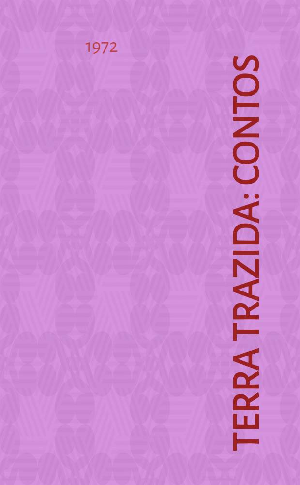 Terra trazida : Contos