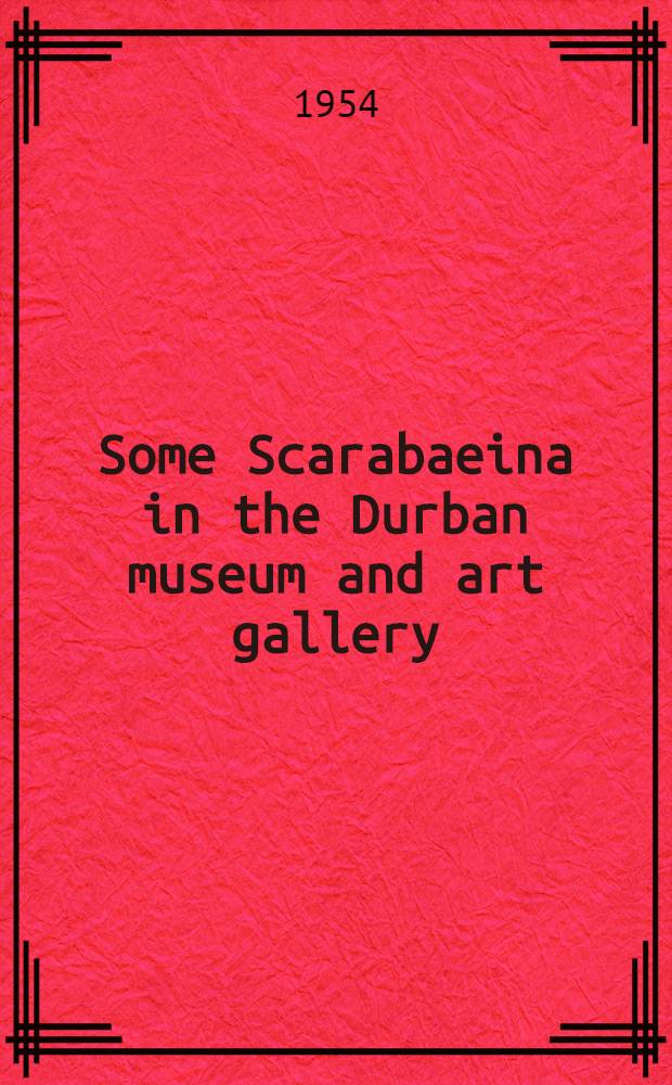 Some Scarabaeina in the Durban museum and art gallery