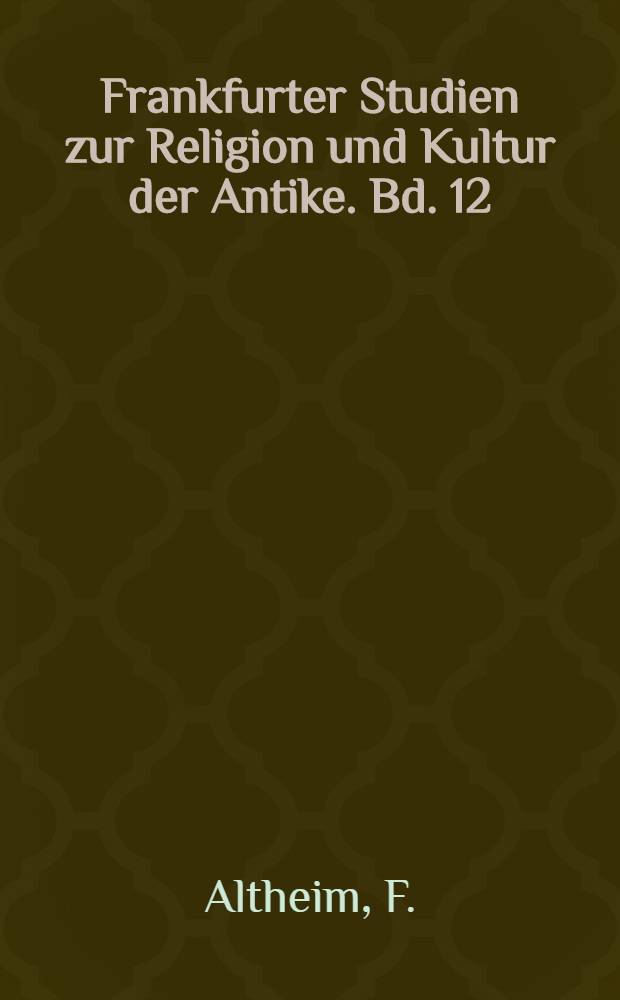 Frankfurter Studien zur Religion und Kultur der Antike. Bd. 12 : Epochen der römischen Geschichte