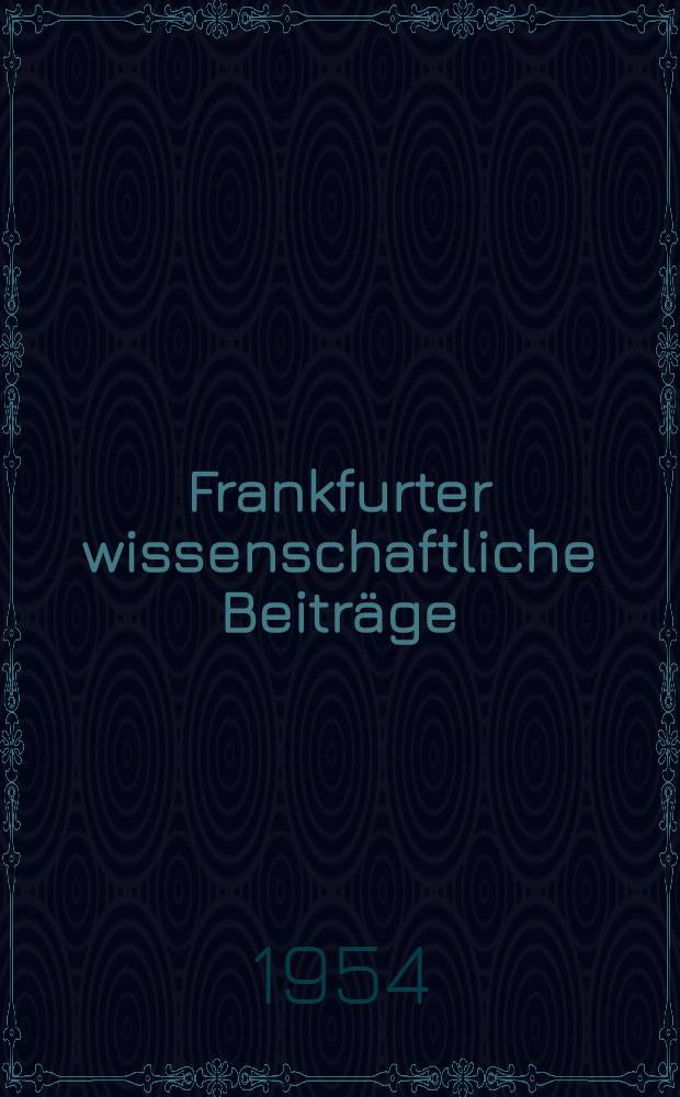 Frankfurter wissenschaftliche Beiträge : Rechts- und wirtschaftwissenschaftliche Reihe. Bd. 10 : Zur Lehre vom Strafmass