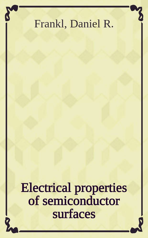 Electrical properties of semiconductor surfaces