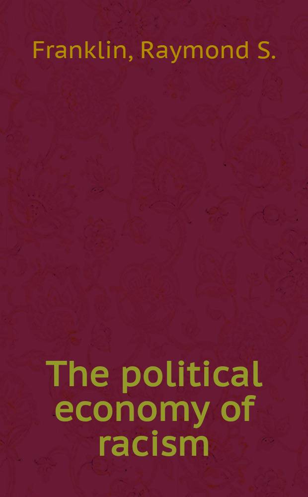 The political economy of racism