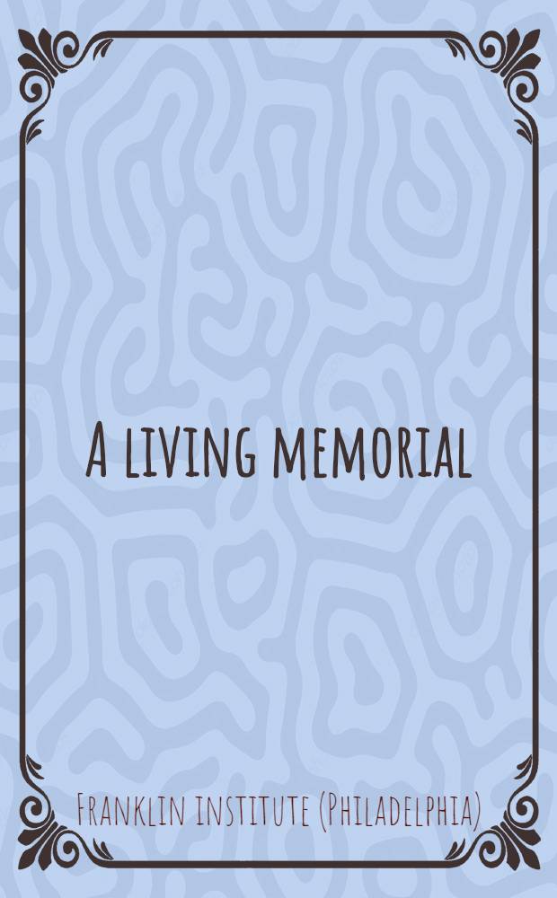 A living memorial