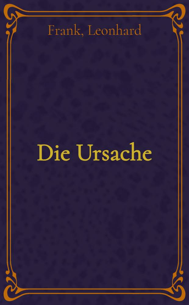 Die Ursache