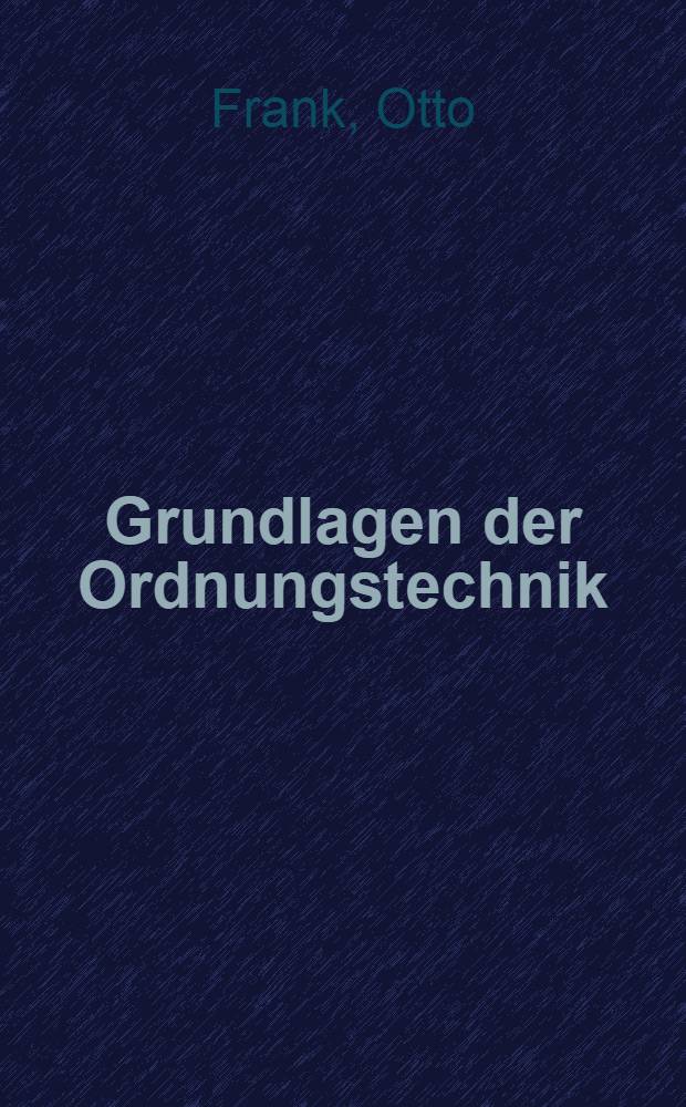 Grundlagen der Ordnungstechnik