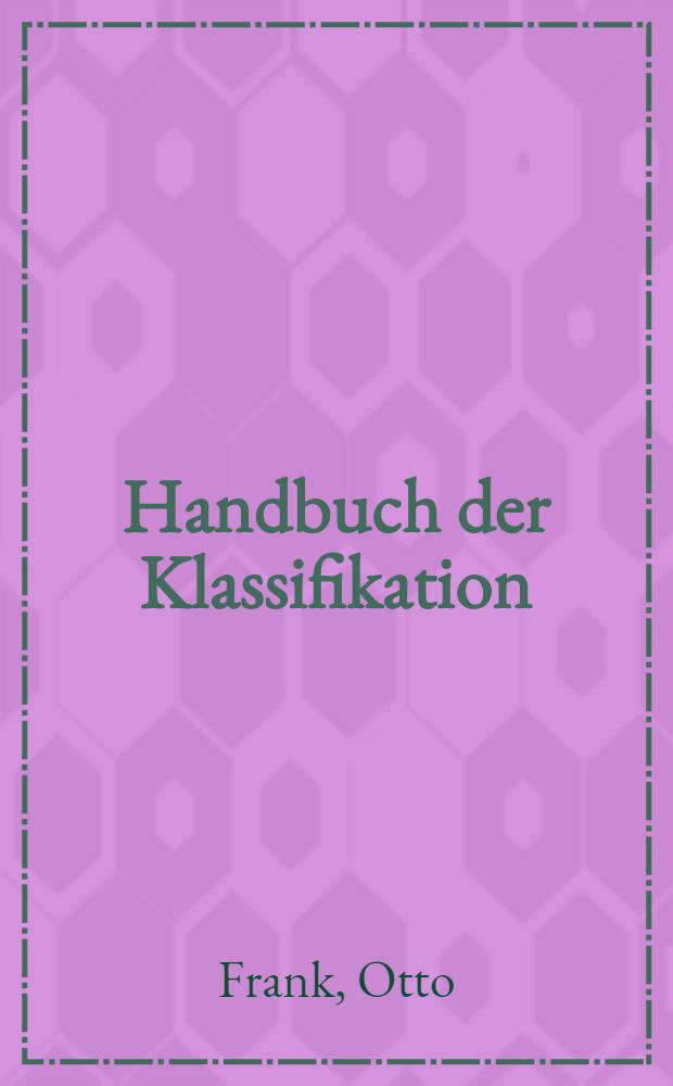 Handbuch der Klassifikation