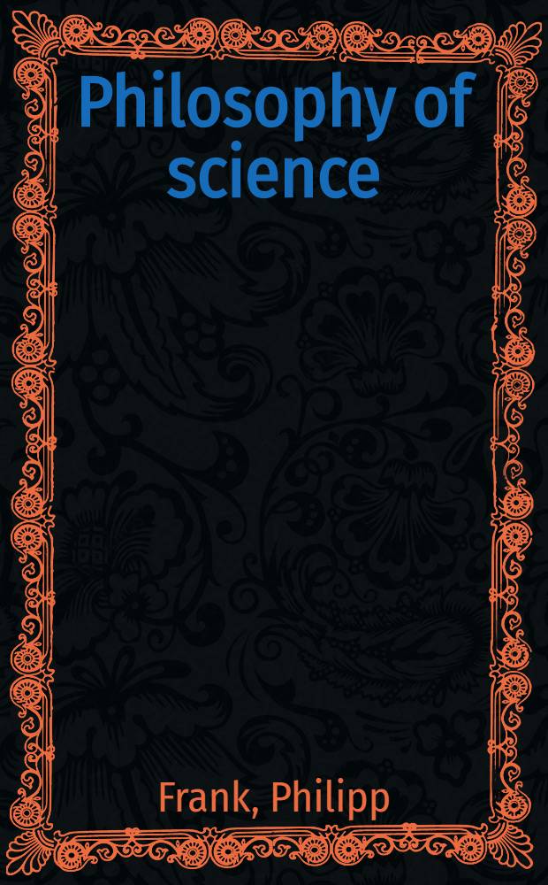 Philosophy of science : The link between science and philosophy