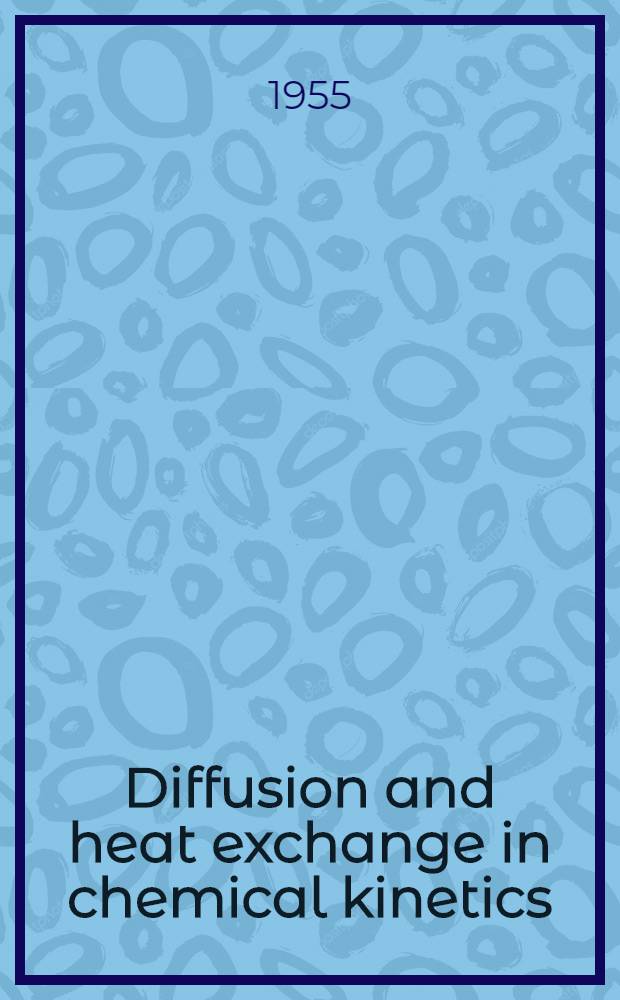 Diffusion and heat exchange in chemical kinetics