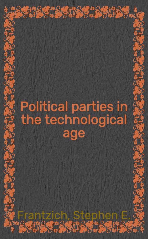 Political parties in the technological age
